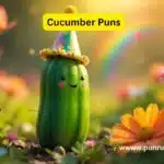 Cucumber Puns