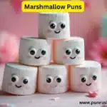 Marshmallow puns