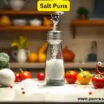 Salt Puns