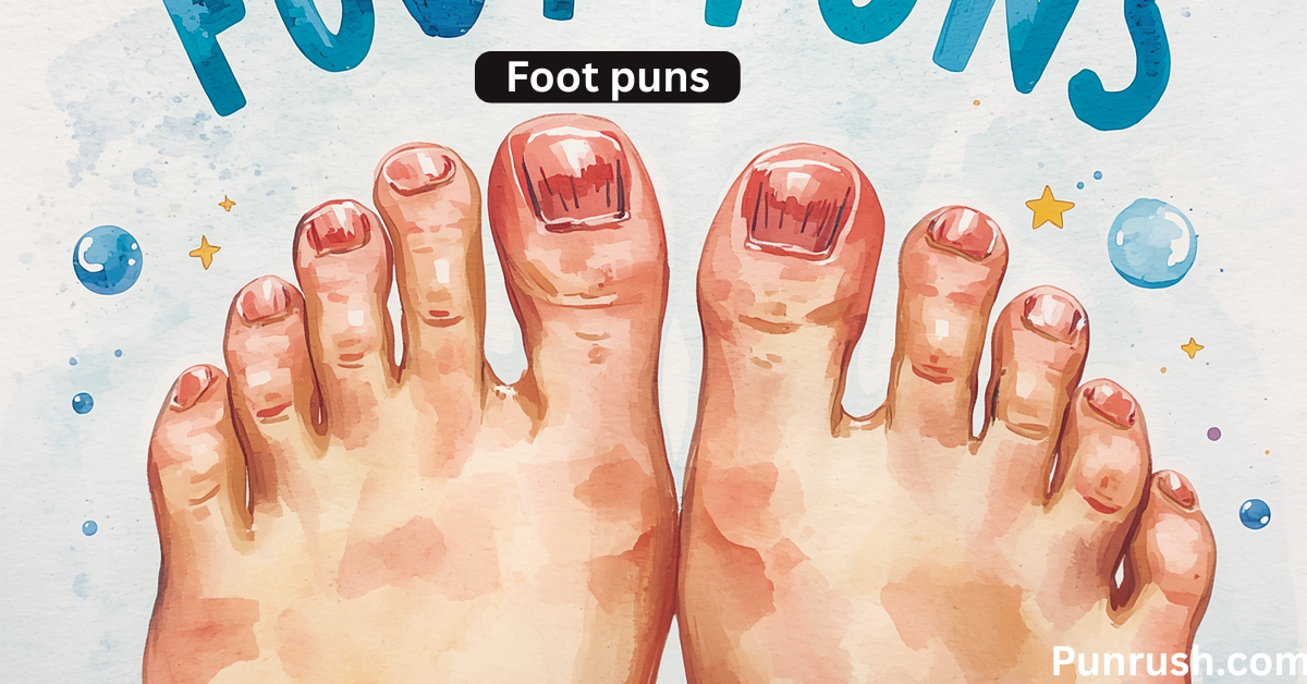 foot puns